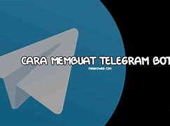 Cara Buat Bot Telegram Rp